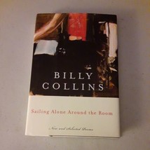 SIGNED Sailing Alone Around the Room - Billy Collins (HC, 2001) 1st/9th, EX - £49.32 GBP