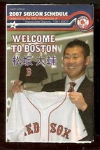 BOSTON RED SOX 2007 POCKET SCHEDULE WELCOME TO BOSTON DICE K MATSUZAKA - $1.25