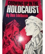 Growing up in the holocaust Ben Edelbaum signed - $20.58