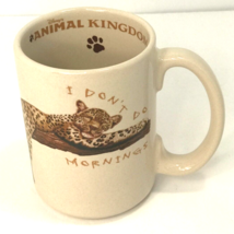 Disney Parks World Mug Animal Kingdom Cheetah Tiger I Don&#39;t Do Mornings ... - $10.99