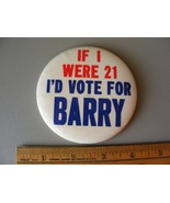 Vintage 3 1/2 inch If I Were 21 I&#39;d Vote For Barry Goldwater Campaign Bu... - $577.03 MXN
