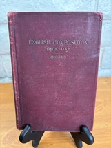 1911 English Composition Book One by Stratton D Brooks - Antique Hardcover - £9.51 GBP
