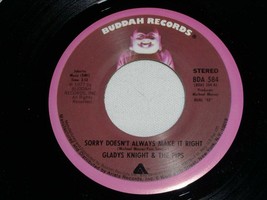 Gladys Knight Pips Sorry Doesn&#39;t Always Make It Right 45 Rpm Record Buddah Label - $15.99