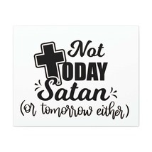  Not Today Satan 1 Corinthians 10:13 Bible Verse Canvas Christia - £45.55 GBP+