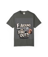 Men&#39;s &quot;F Around and Find Out&quot; Graphic Tee - $454.76 MXN