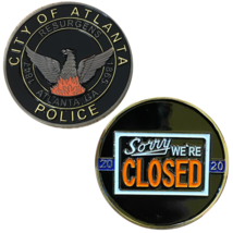 2&quot; City Of Atlanta Police Department Sorry We&#39;re Closed Challenge Coin - £19.97 GBP