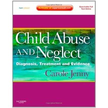 Child Abuse and Neglect: Diagnosis, Treatment and Evidence - Expert Consult - On - £71.04 GBP