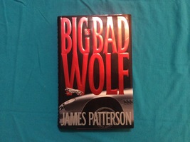 The Big Bad Wolf By James Paterson - Hardcover - First Edition - Free Shipping - £10.37 GBP