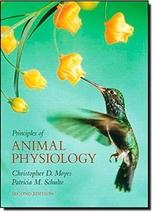 Principles of Animal Physiology Moyes, Christopher D. and Schulte, Patri... - £78.16 GBP