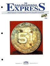 The Railroadiana Express Magazine Spring 1998 Railroad Annual Reports - £7.88 GBP