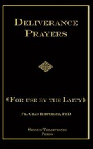 Deliverance Prayers: For Use By The Laity - $17.81