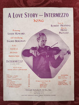RARE Sheet Music A Love Story Intermezzo Leslie Howard Robert Henning H Provost - £12.94 GBP