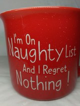 Camper Mug Naughty Regret Nothing! Red White 16 Oz NEW!!! - $16.26