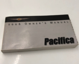 2006 Chrysler Pacifica Owners Manual Handbook OEM H01B06042 - £21.13 GBP