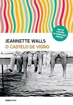 O Castelo de Vidro (Em Portugues do Brasil) [Paperback] Jeannette Walls - £40.89 GBP