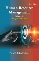 Human Resource Management: Management Relation Vol. 2nd [Hardcover] - £30.62 GBP