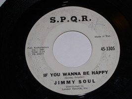 Jimmy Soul If You Wanna Be Happy Don&#39;t Release Me 45 Rpm Record S.P.Q.R. Label - £12.78 GBP