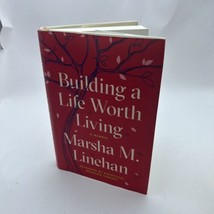 Building a Life Worth Living: A Memoir HARDCOVER - $45.99