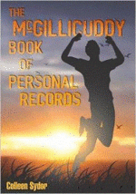 The McGillicuddy Book of Personal Records...Author: Colleen Sydor (used PB) - £9.62 GBP
