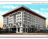 San Carlos Hotel Pensacola Florida FL UNP WB Postcard W6 - $2.92