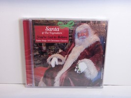 Santa &amp; The Toy Makers &quot;You&#39;ve Got To Believe&quot; 10 Christmas Classics - £14.95 GBP