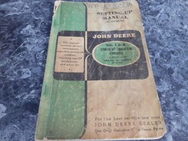 John Deere No 12A Straight Through Combine Setting Up Manual - $5.99