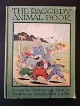 The Raggedy Animal Book By Sherman Ripley &amp; Harrison Cady HC 1928 First Edition  - £79.75 GBP