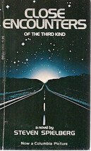 Close Encounters Of The Third Kind By Steven Spielberg (1978) Dell Pb - £7.90 GBP