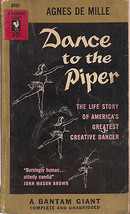 Dance To The Piper By Agnes De Mille (1953) Bantam Pb - £7.87 GBP