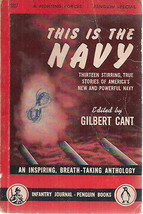 THIS IS THE NAVY edited by Gilbert Cant (1944) Penguin pb - £7.90 GBP