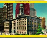 Borough Hall Brooklyn New York Ny Unp Lino Cartolina I2 - $5.08