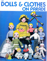 Knit Sew Crochet Dolls & Clothes On Parade Embroider Character Dolls! 1981 Vgc - $13.98