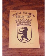 Special Service Berlin Tours Booklet, Berlin Command, 35 cent price - £6.33 GBP