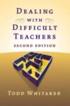 Dealing with Difficult Teachers, Second Edition - $2.03