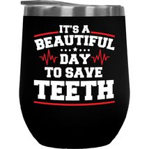 It&#39;s A Beautiful Day To Save Teeth. Dentistry Gift For Male Or Female De... - £21.79 GBP