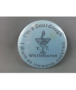 Vintage Tourist Pin - I Drank the Iceworm Cocktail Whitehorse - Celluloi... - £11.79 GBP