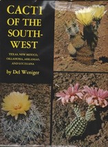 Cacti of the Southwest: Texas, New Mexico, Oklahoma, Arkansas, and Louis... - $25.15