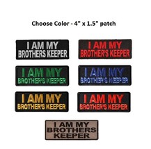 Choose Color I Am MY BROTHER'S KEEPER 4" x 1.5" iron on patch (K8) Veteran Biker - £4.58 GBP