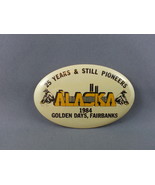 Vintage Country Fair Pin - Golden Days Fairbanks Alaska - Celluloid Pin - $15.00