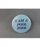 Vintage Promotional Pin - I&#39;m a Pool Fool - Celluloid Pin - €12,82 EUR