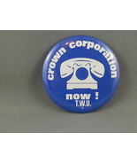 Canadain Union Pin - Telecommunications Workers Union - Celluloid Pin  - £11.79 GBP