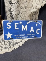 VINTAGE SEMAC Southeast Missouri Astronomy Club License Plate Sign NICE!!! - $28.71