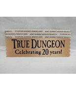 True Dungeon Celebrating 20 Years! Promotional Badge Sticker - $27.14 CAD