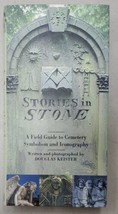 Stories in Stone: A Field Guide to Cemetery Symbolism and Iconography Keister VG - £23.22 GBP