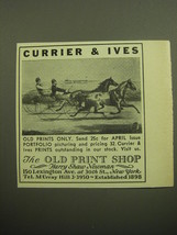 1958 The Old Print Shop Advertisement - Currier &amp; Ives - £14.78 GBP