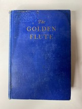 The Golden Flute: An Anthology Of Poetry For Young Children (1937, Hardc... - £17.26 GBP