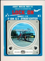 Aircraft Modellers Photo File Lock On No 1 F-104 G/J Starfighter - £12.38 GBP