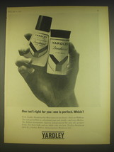 1963 Yardley Deodorant for Men Ad - One isn't right for you: one is perfect.  - $18.49