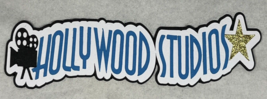 Hollywood Studios Title Die Cut Scrapbook Embellishment Disney California - £2.74 GBP