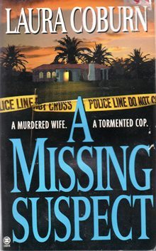 A Missing Suspect (paperback) by Laura Coburn - $5.00